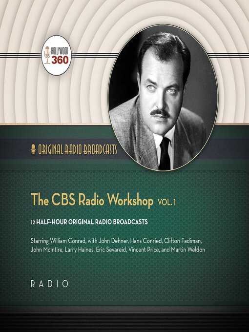 Title details for The CBS Radio Workshop, Volume 1 by various authors - Available